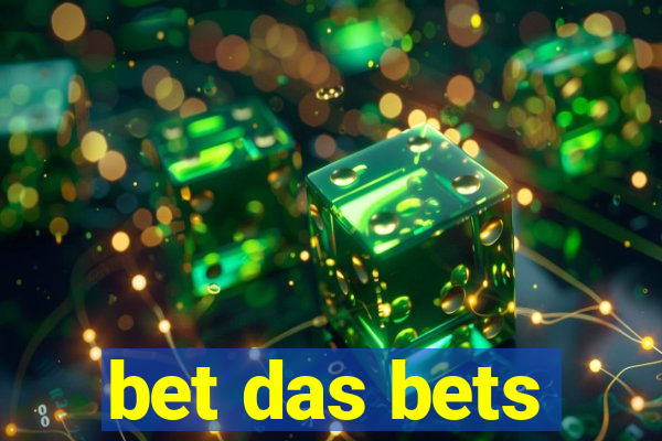 bet das bets